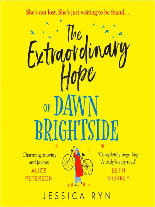 Title details for The Extraordinary Hope of Dawn Brightside by Jessica Ryn - Available